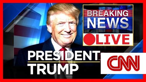 trump news today cnn youtube report